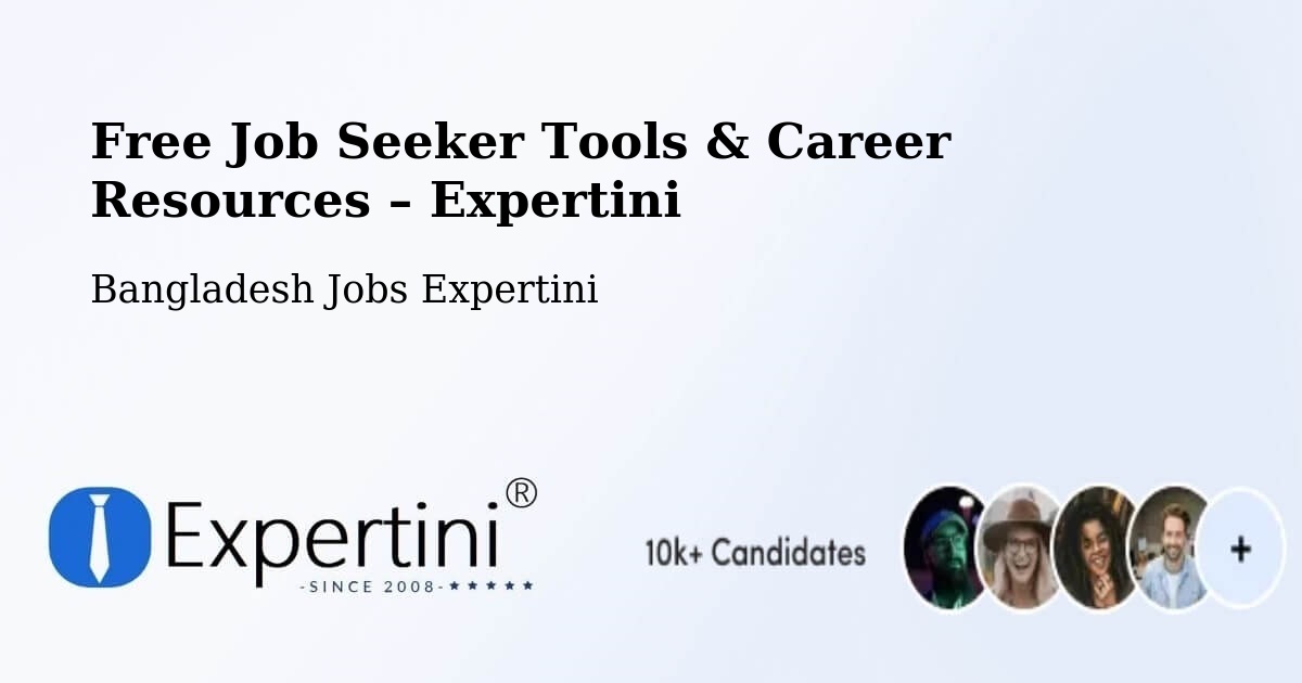 Free Job Seeker Tools & Career Resources – Sarishābāri - Sarishābāri, Bangladesh Jobs Expertini
