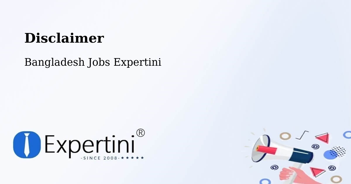 Disclaimer – Sarishābāri - Bangladesh Jobs Expertini
