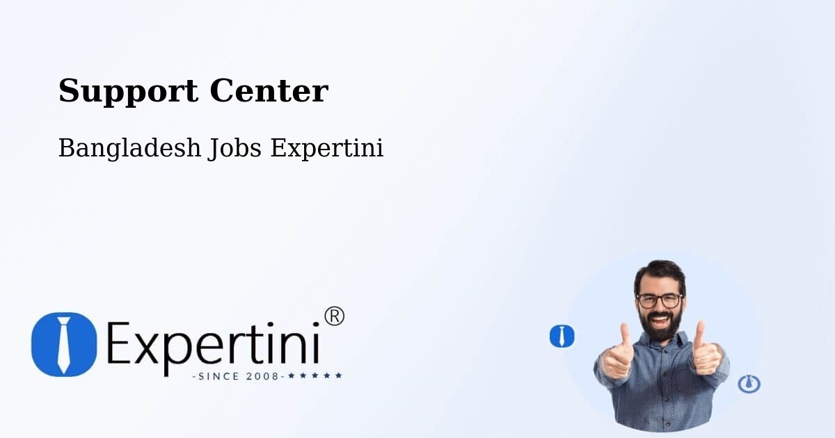 Support Services – Sarishābāri - Bangladesh Jobs Expertini